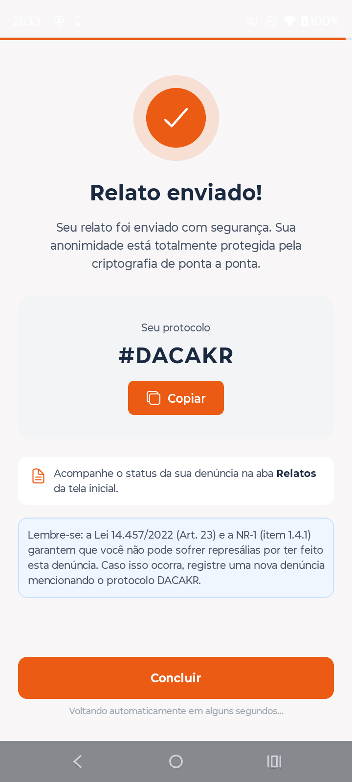 Receba um protocolo único para acompanhar sua denúncia
